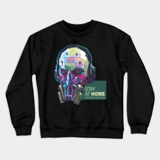 Stay at home Crewneck Sweatshirt